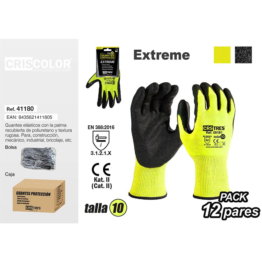 GUANTES PROTECCION EXTREME TALLA 10